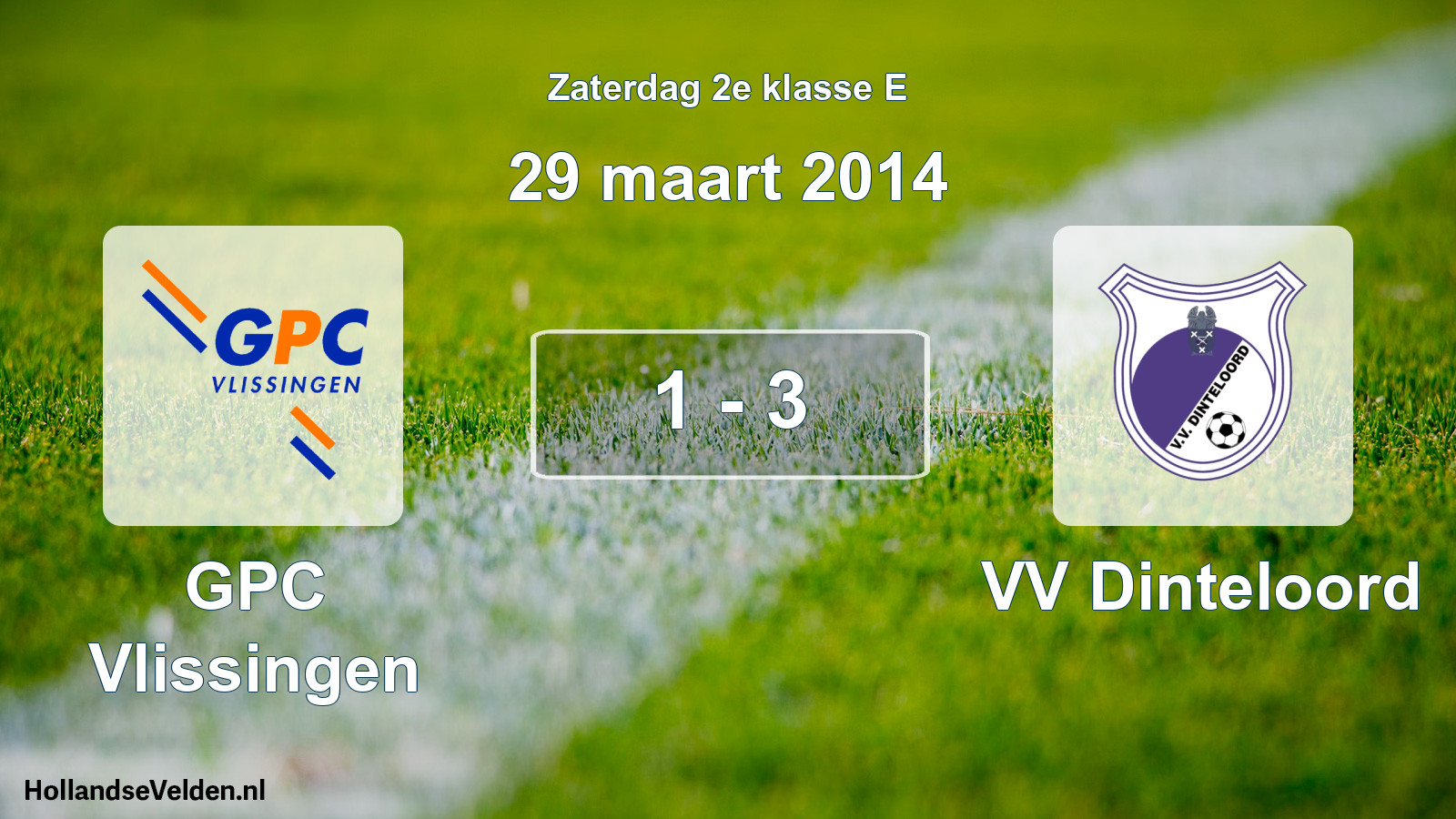 Total number of matches played: GPC Vlissingen - VV Dinteloord 1 - 3 (29 March 2014)