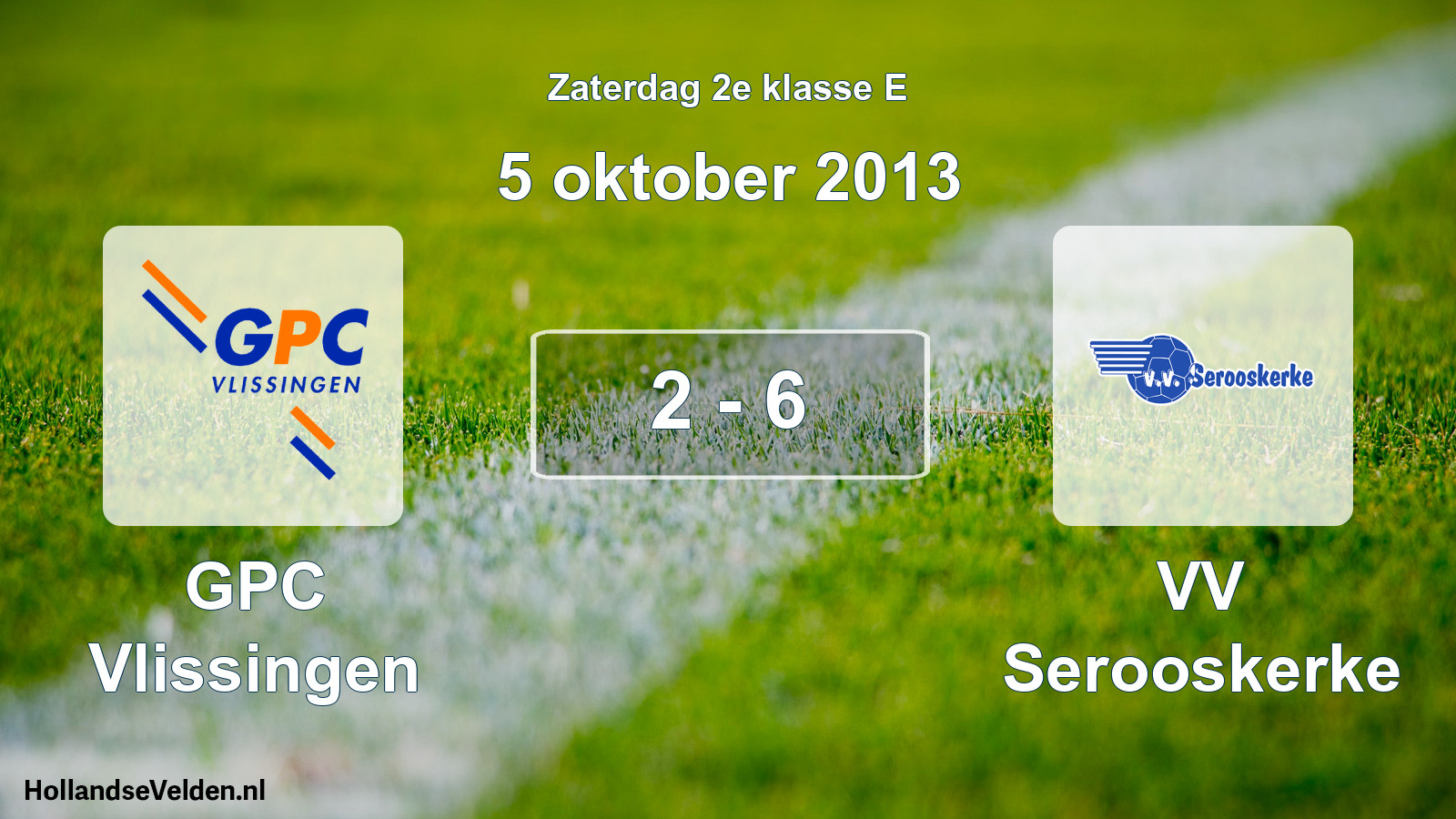 Total number of matches played: GPC Vlissingen - VV Serooskerke 2 - 6 (5 October 2013)
