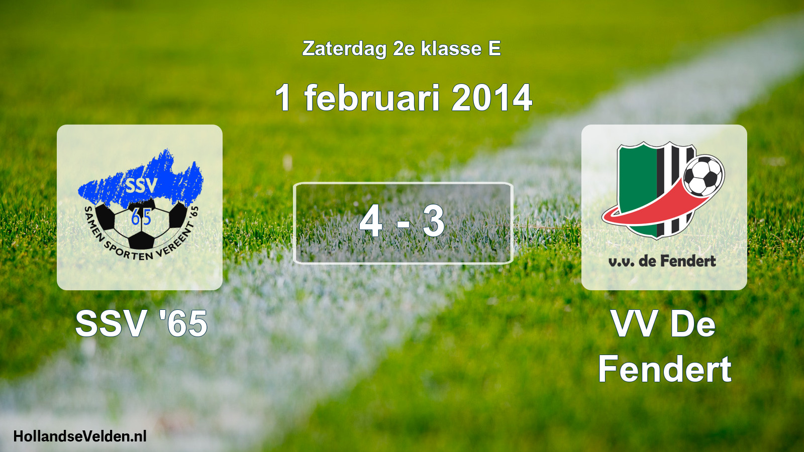 Total number of matches played: SSV '65 - VV De Fendert 4 - 3 (1 February 2014)