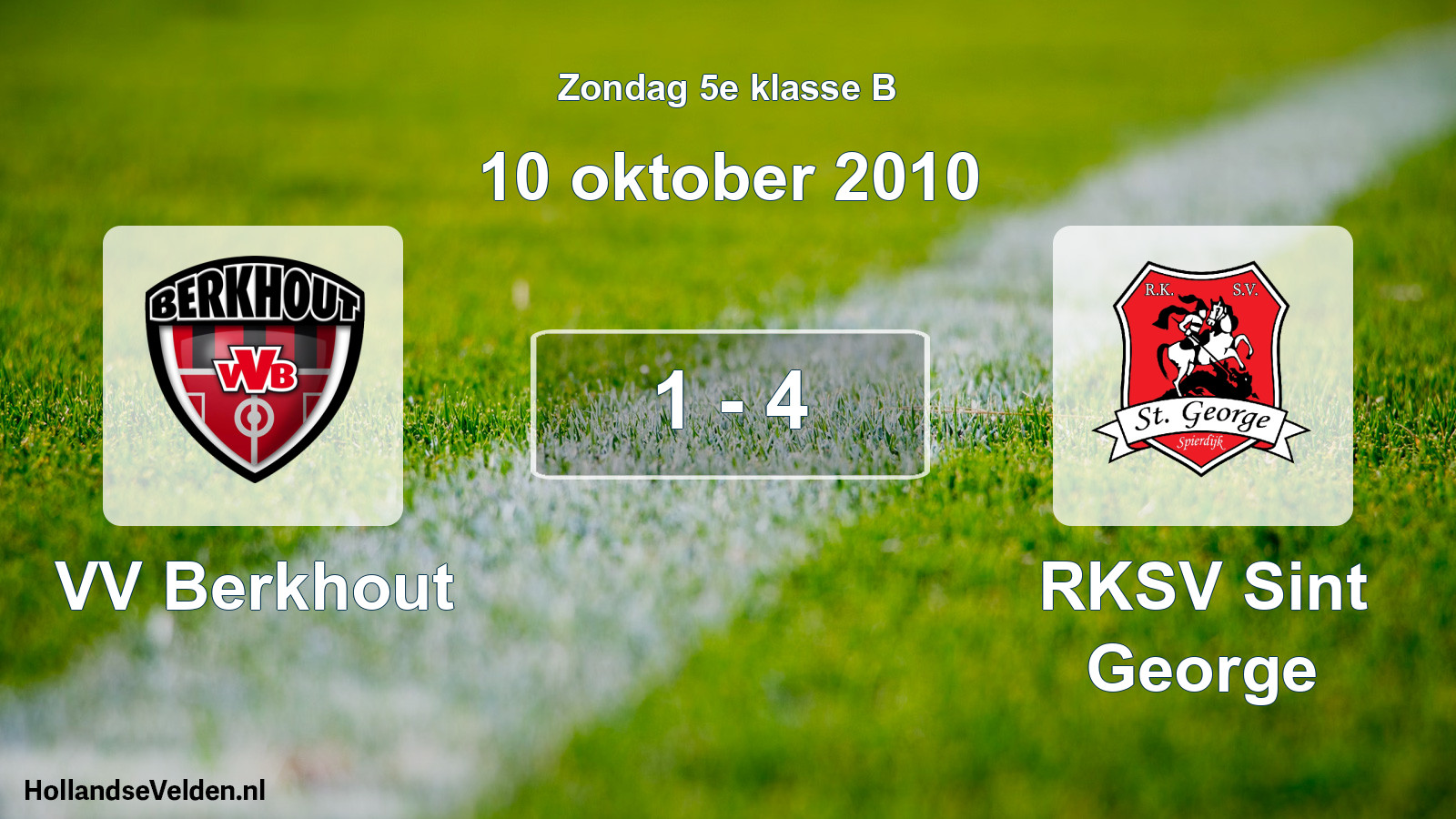 Total number of matches played: VV Berkhout - RKSV Sint George 1 - 4 (10 October 2010)