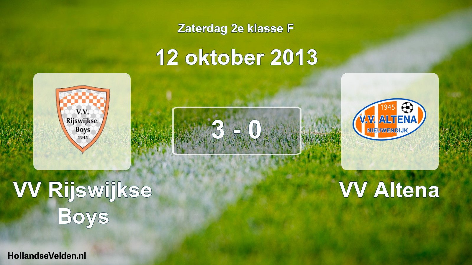 Total number of matches played: VV Rijswijkse Boys - VV Altena 3 - 0 (12 October 2013)