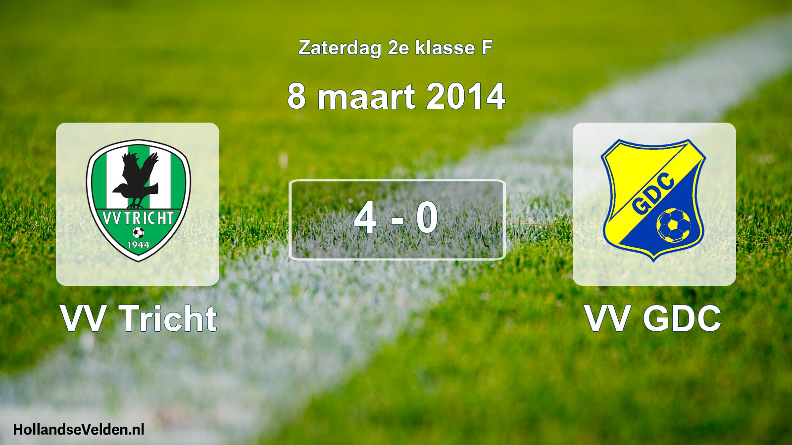 Total number of matches played: VV Tricht - VV GDC 4 - 0 (8 March 2014)