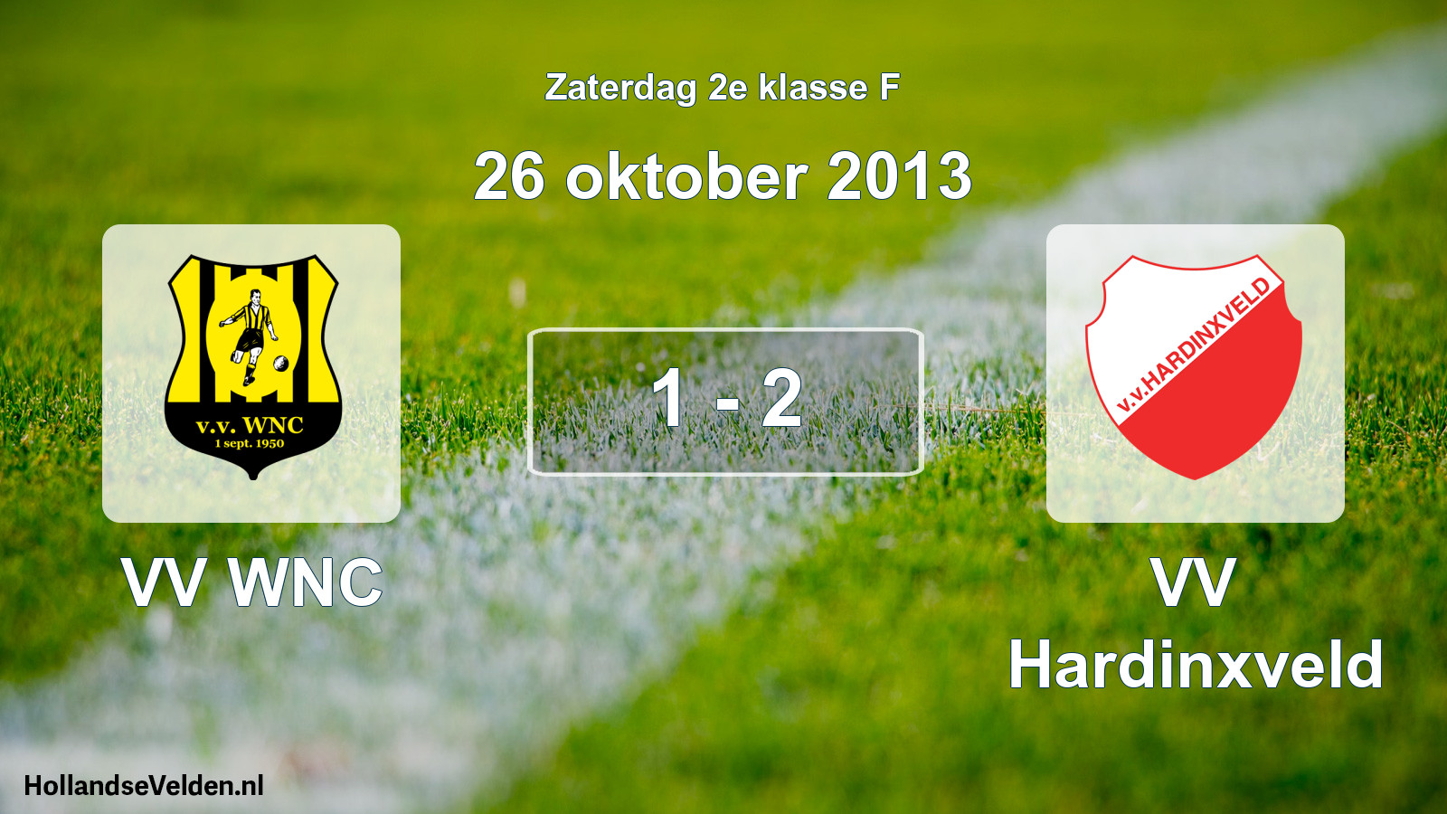 Total number of matches played: VV WNC - VV Hardinxveld 1 - 2 (26 October 2013)
