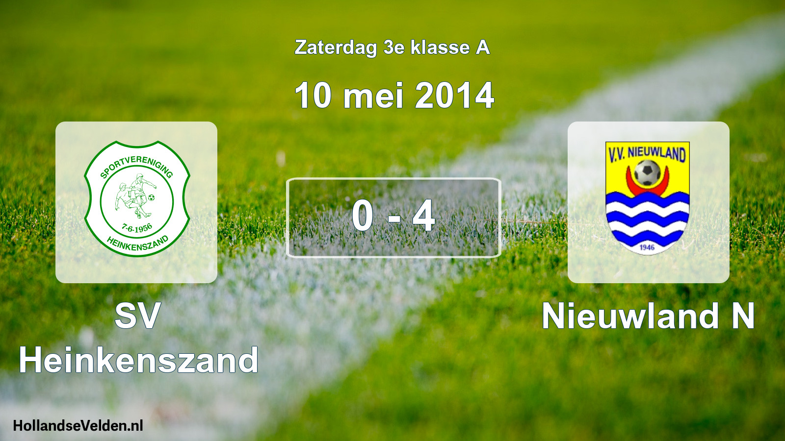 Total number of matches played: SV Heinkenszand - Nieuwland N 0 - 4 (10 May 2014)