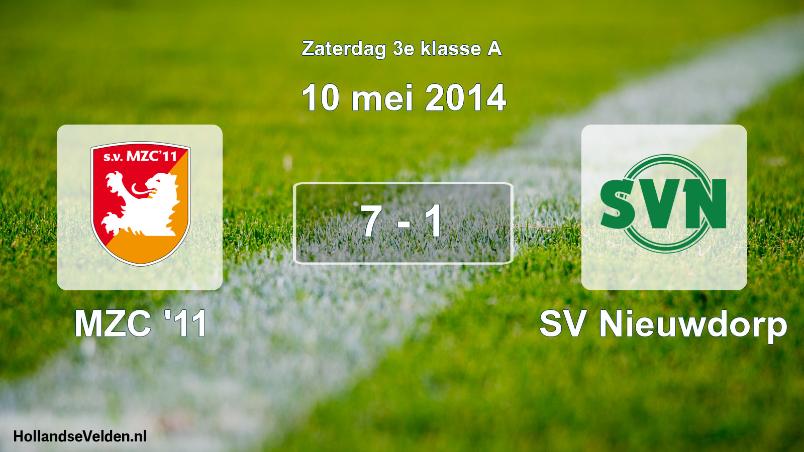 Total number of matches played: MZC '11 - SV Nieuwdorp 7 - 1 (10 May 2014)