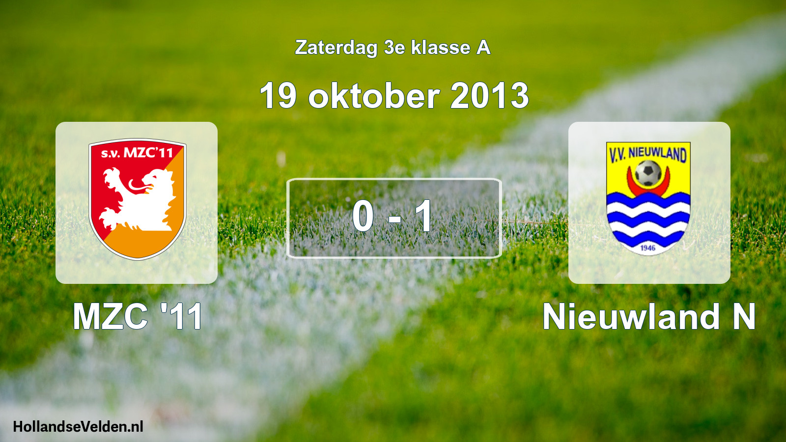 Total number of matches played: MZC '11 - Nieuwland N 0 - 1 (19 October 2013)