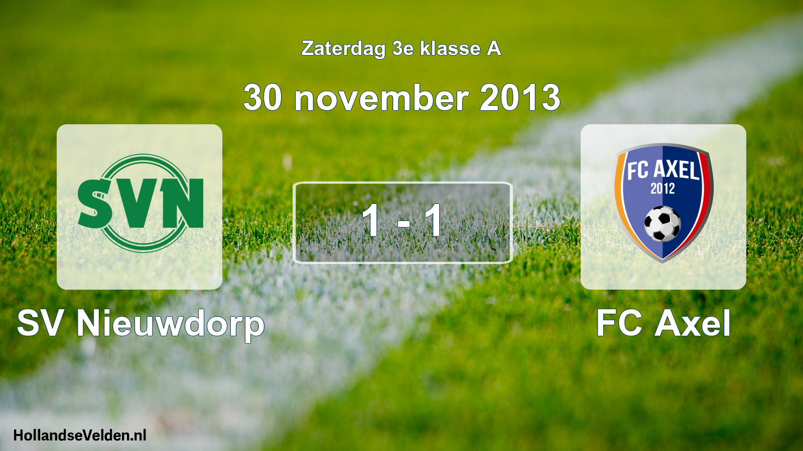 Total number of matches played: SV Nieuwdorp - FC Axel 1 - 1 (30 November 2013)