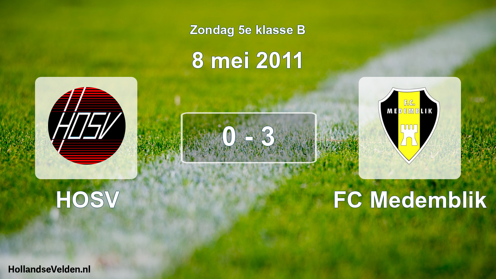 Total number of matches played: HOSV - FC Medemblik 0 - 3 (8 May 2011)