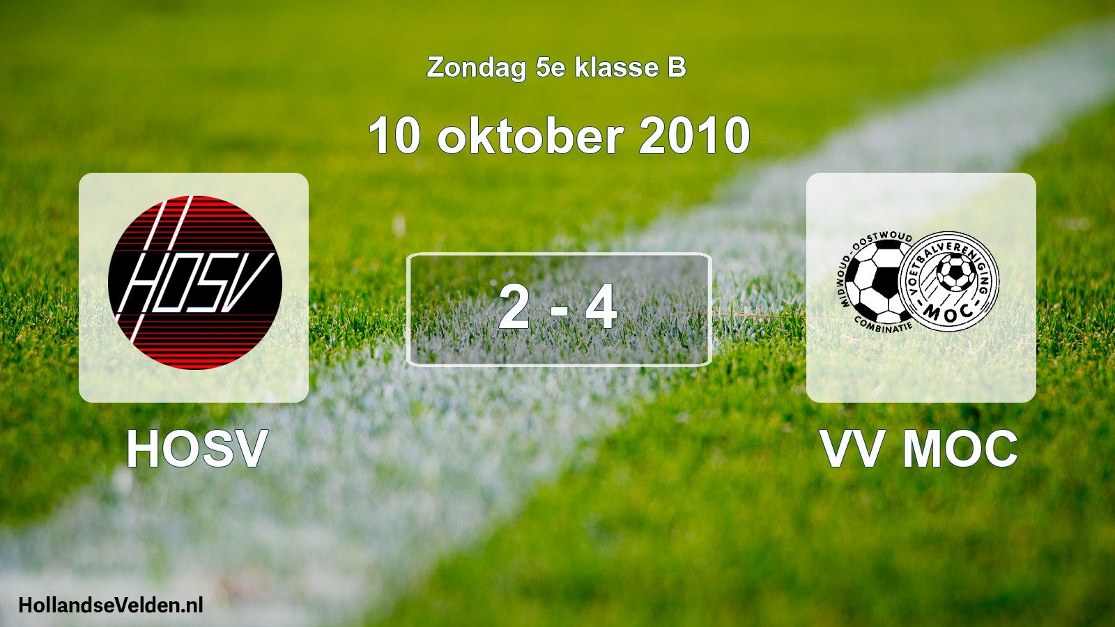 Total number of matches played: HOSV - VV MOC 2 - 4 (10 October 2010)