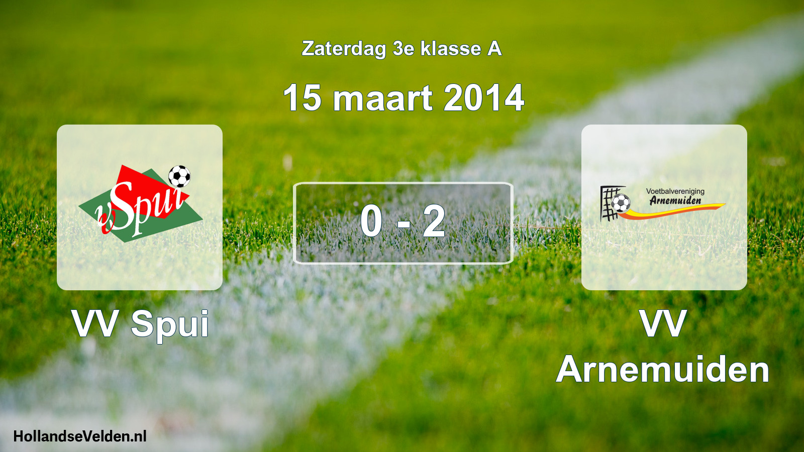 Total number of matches played: VV Spui - VV Arnemuiden 0 - 2 (15 March 2014)
