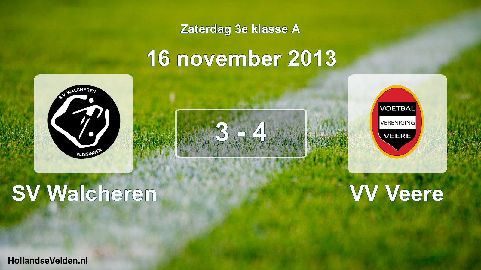 Total number of matches played: SV Walcheren - VV Veere 3 - 4 (16 November 2013)