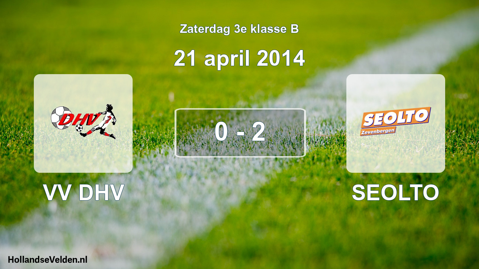 Total number of matches played: VV DHV - SEOLTO 0 - 2 (21 April 2014)