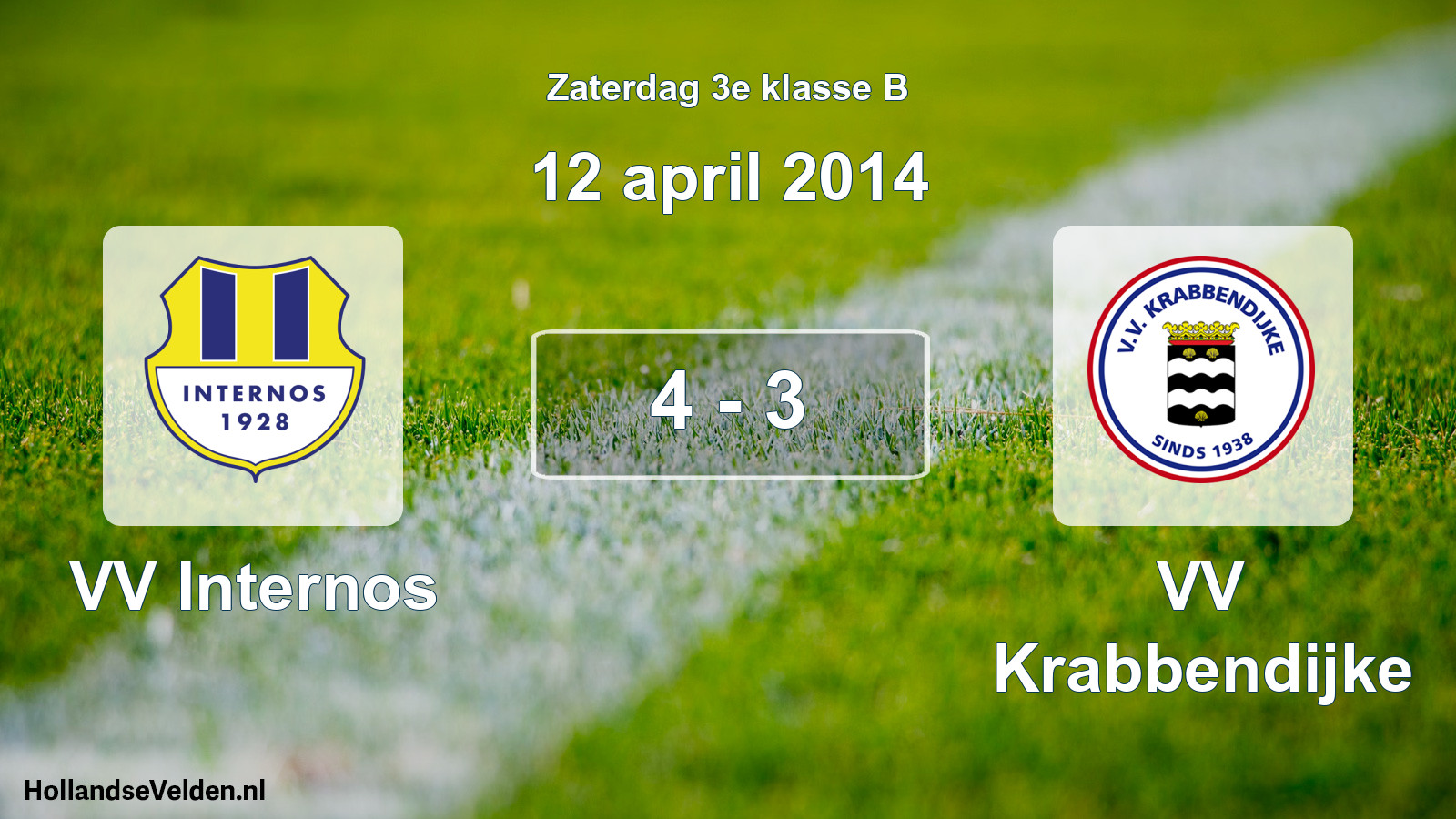 Total number of matches played: VV Internos - VV Krabbendijke 4 - 3 (12 April 2014)