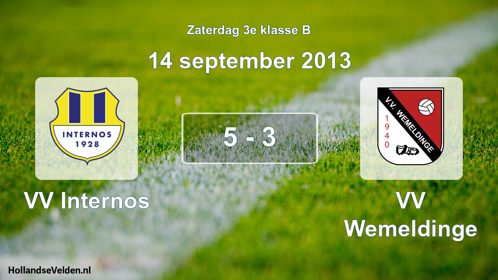 Total number of matches played: VV Internos - VV Wemeldinge 5 - 3 (14 September 2013)