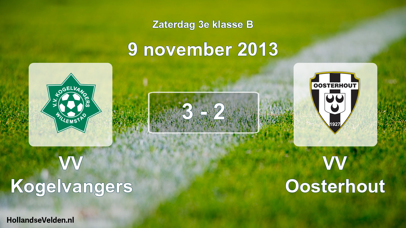 Total number of matches played: VV Kogelvangers - VV Oosterhout 3 - 2 (9 November 2013)