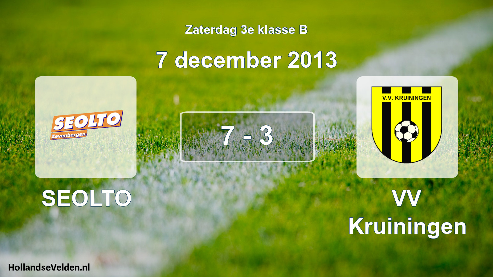 Total number of matches played: SEOLTO - VV Kruiningen 7 - 3 (7 December 2013)