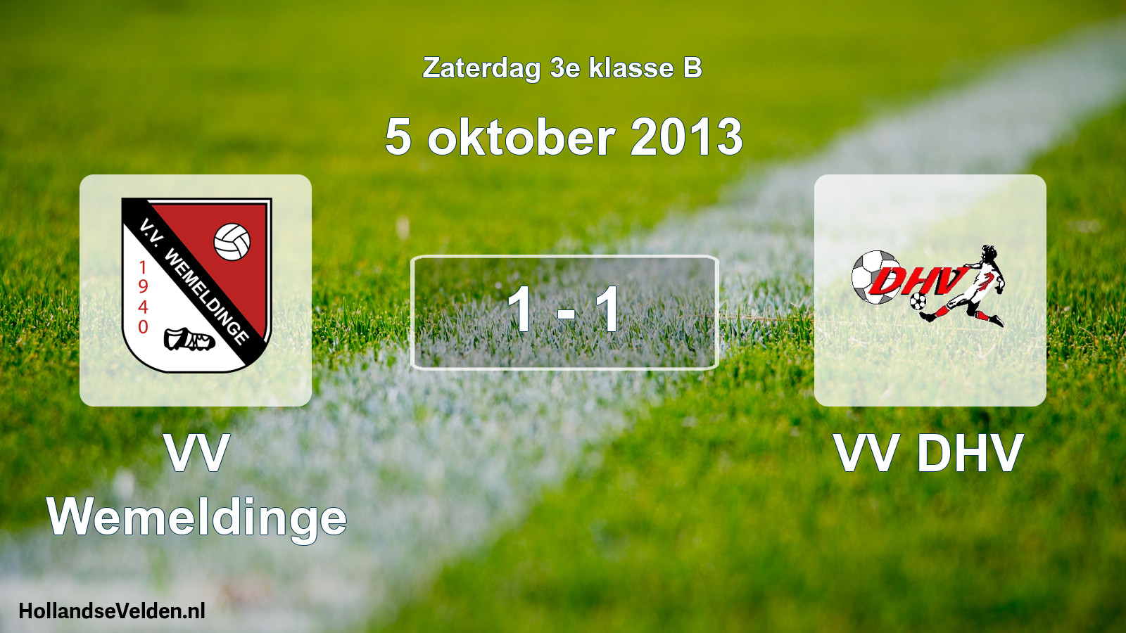 Total number of matches played: VV Wemeldinge - VV DHV 1 - 1 (5 October 2013)