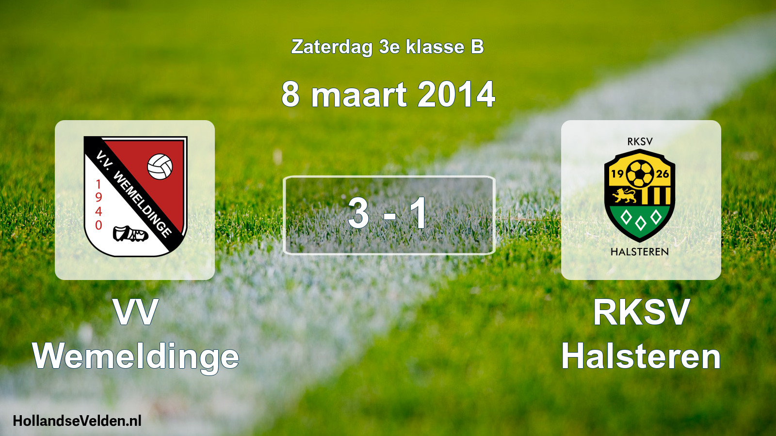 Total number of matches played: VV Wemeldinge - RKSV Halsteren 3 - 1 (8 March 2014)