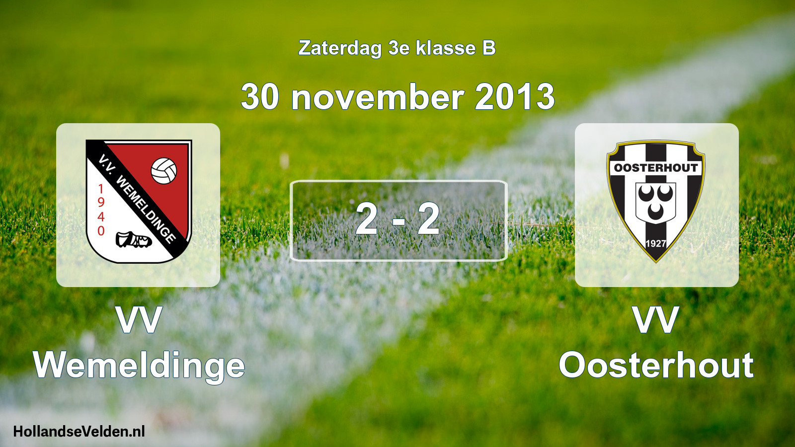Total number of matches played: VV Wemeldinge - VV Oosterhout 2 - 2 (30 November 2013)