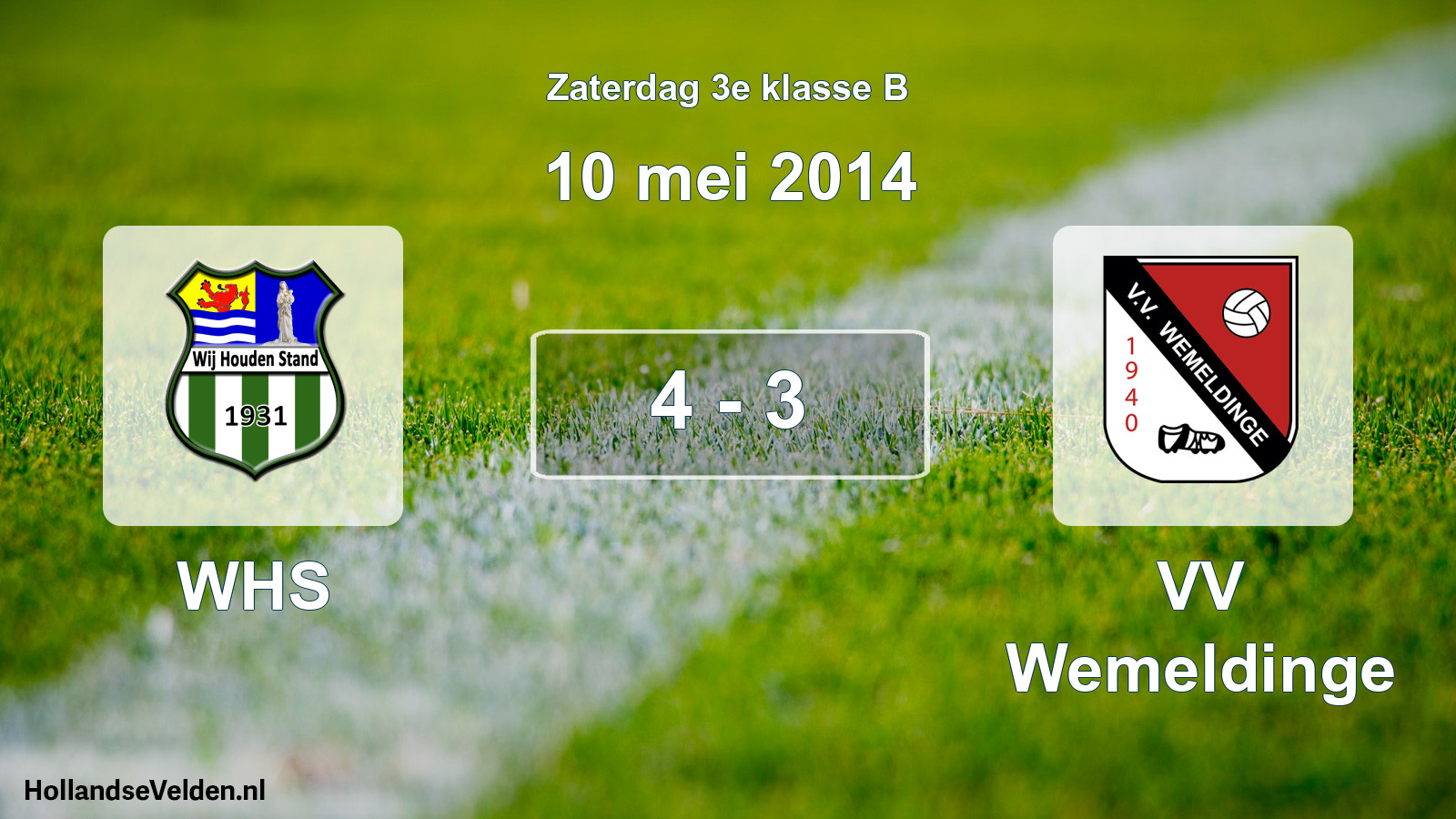 Total number of matches played: WHS - VV Wemeldinge 4 - 3 (10 May 2014)