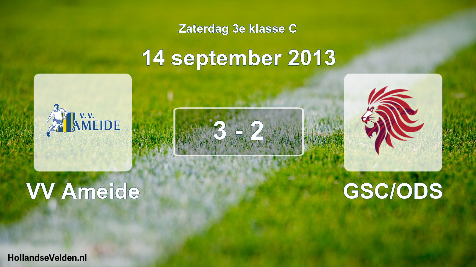 Total number of matches played: VV Ameide - GSC/ODS 3 - 2 (14 September 2013)