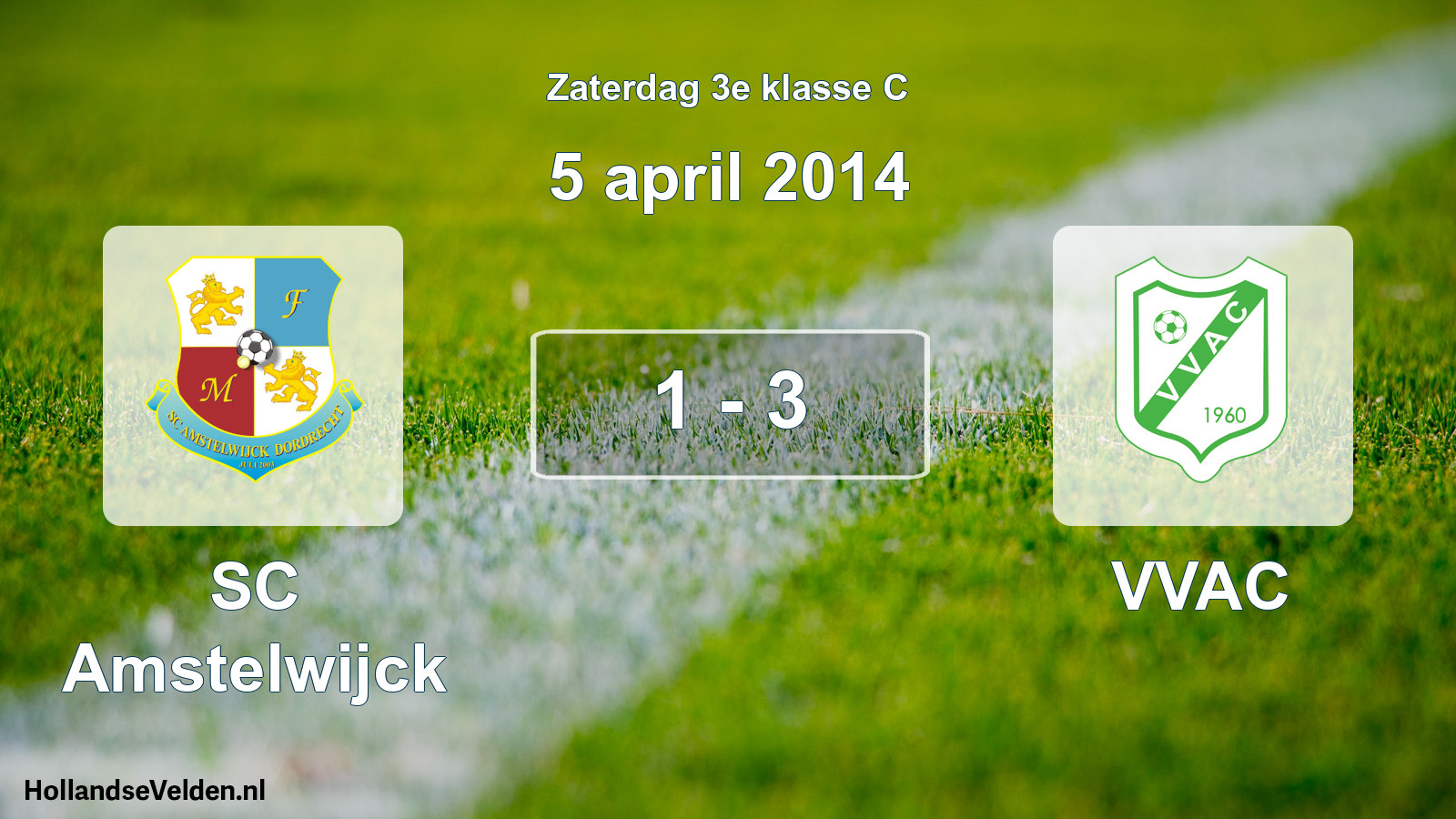 Total number of matches played: SC Amstelwijck - VVAC 1 - 3 (5 April 2014)
