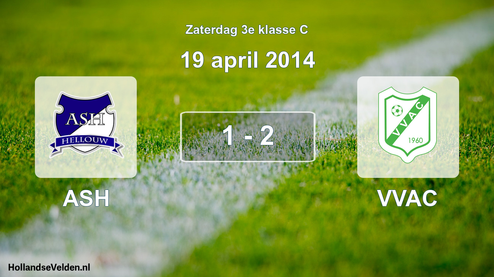 Total number of matches played: ASH - VVAC 1 - 2 (19 April 2014)