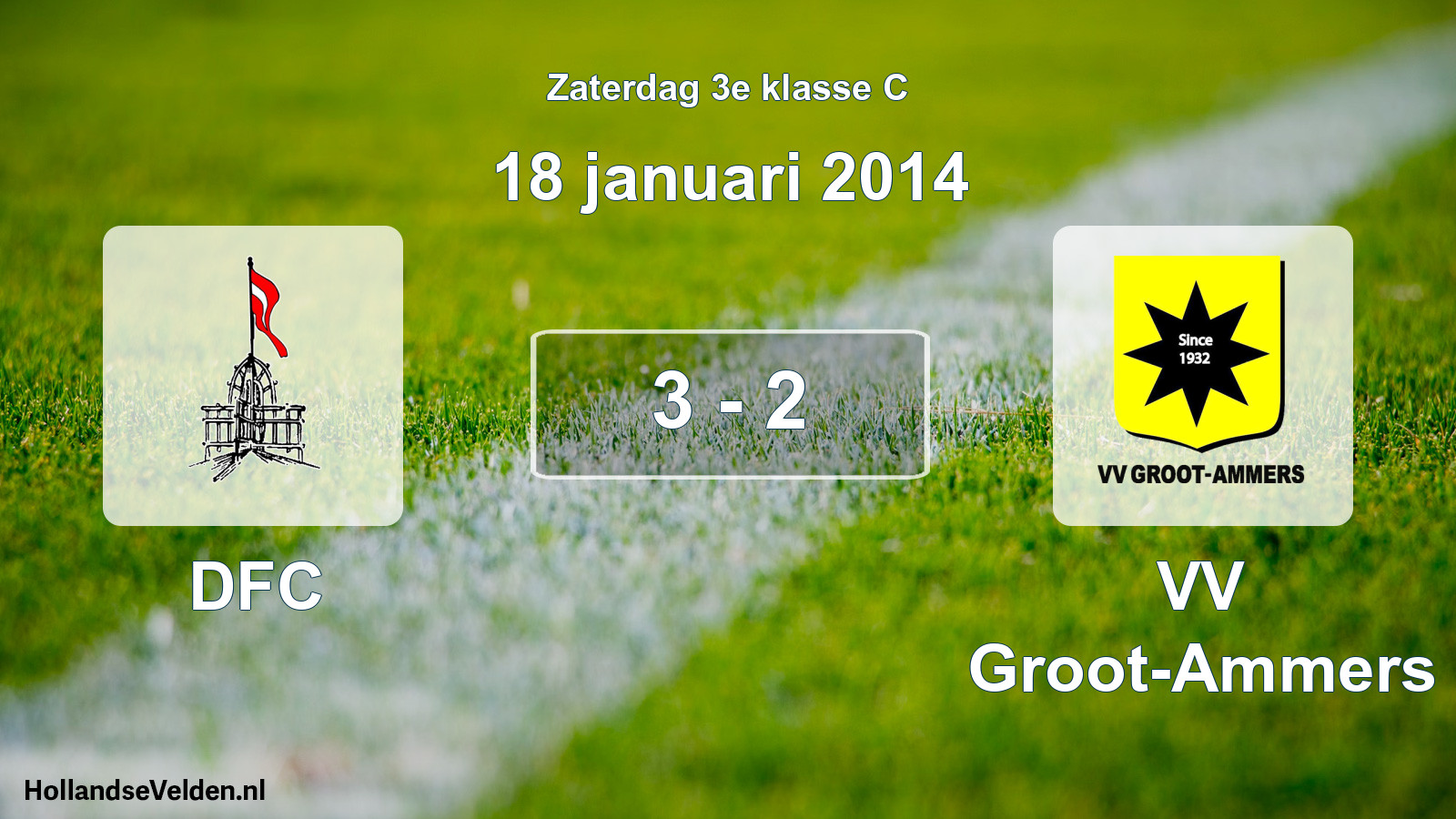 Total number of matches played: DFC - VV Groot-Ammers 3 - 2 (18 January 2014)