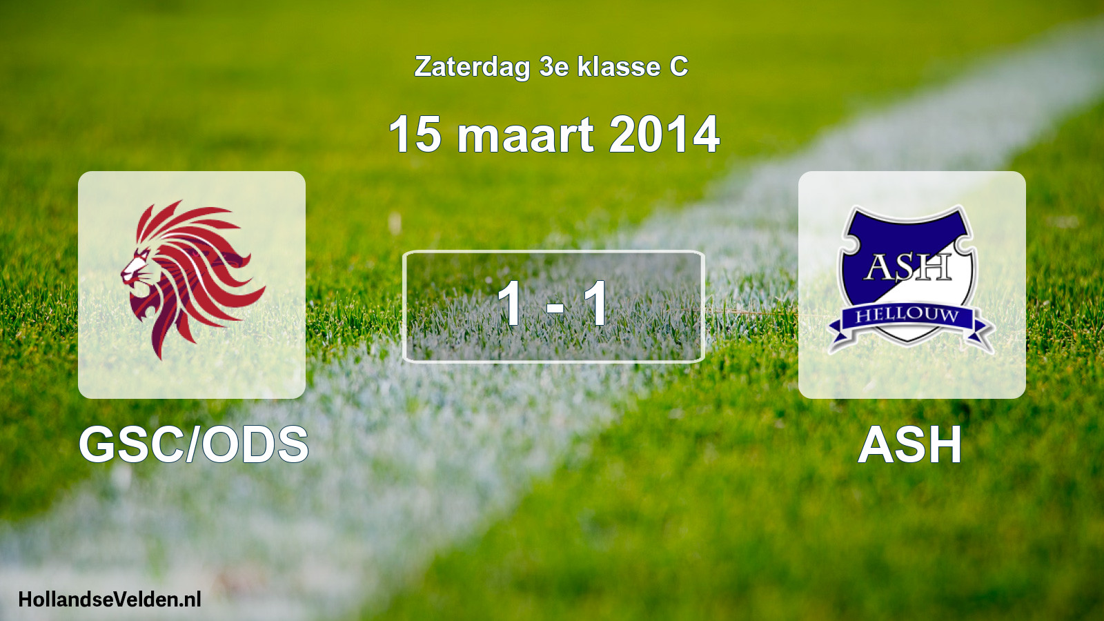 Total number of matches played: GSC/ODS - ASH 1 - 1 (15 March 2014)