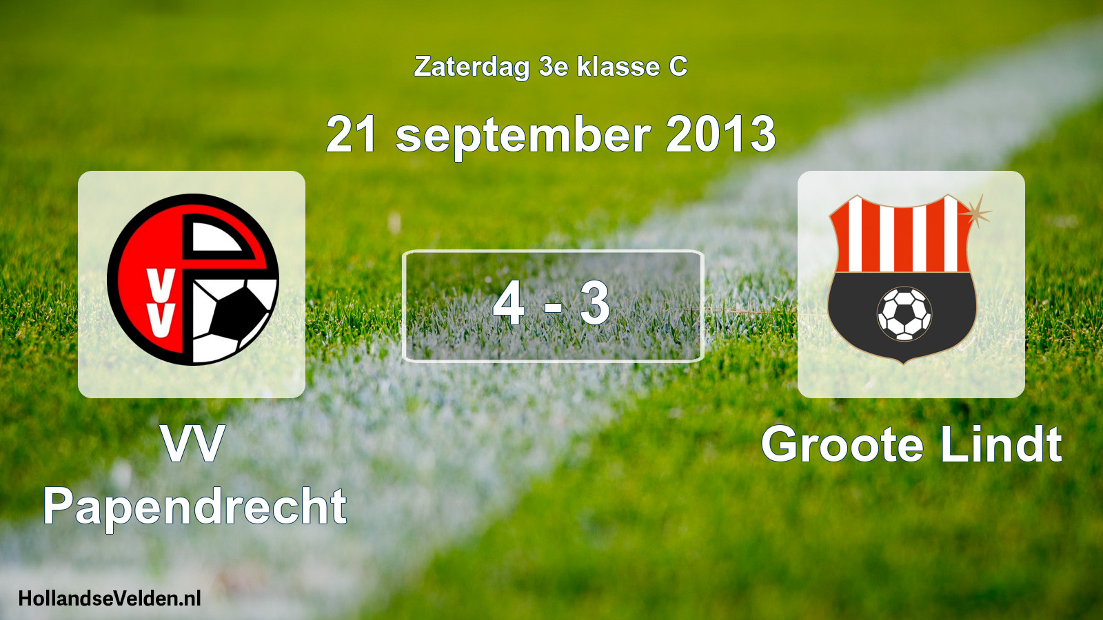 Total number of matches played: VV Papendrecht - Groote Lindt 4 - 3 (21 September 2013)