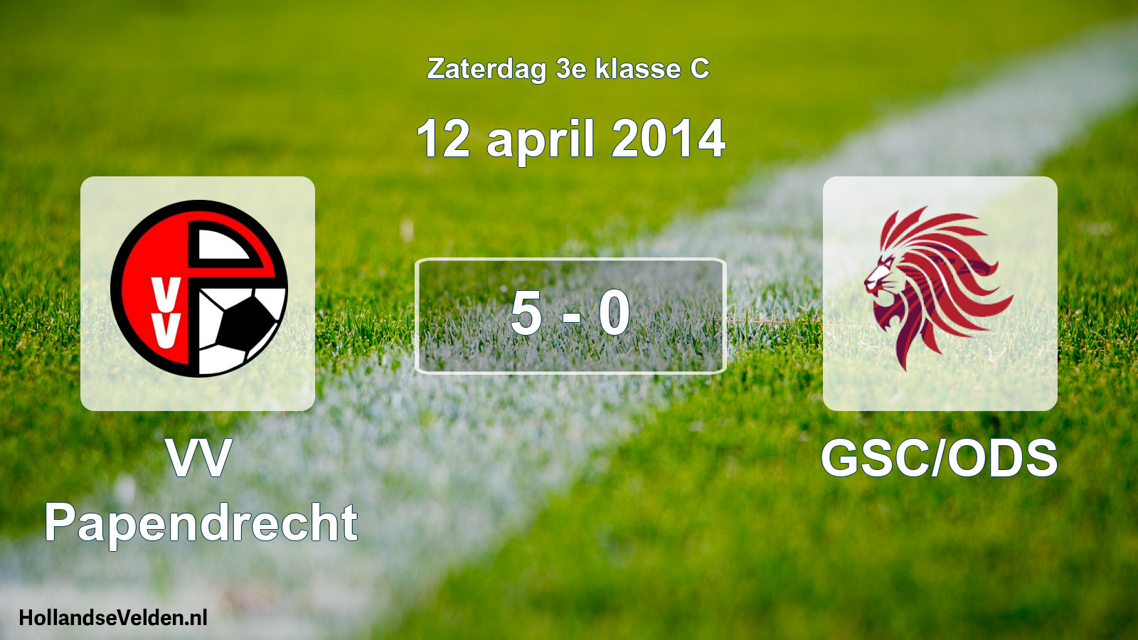 Total number of matches played: VV Papendrecht - GSC/ODS 5 - 0 (12 April 2014)