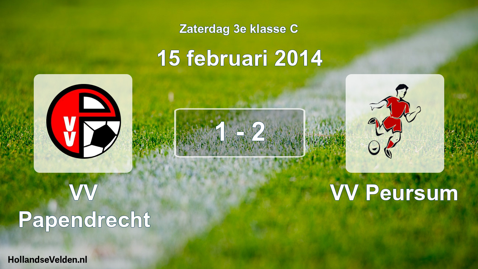 Total number of matches played: VV Papendrecht - VV Peursum 1 - 2 (15 February 2014)