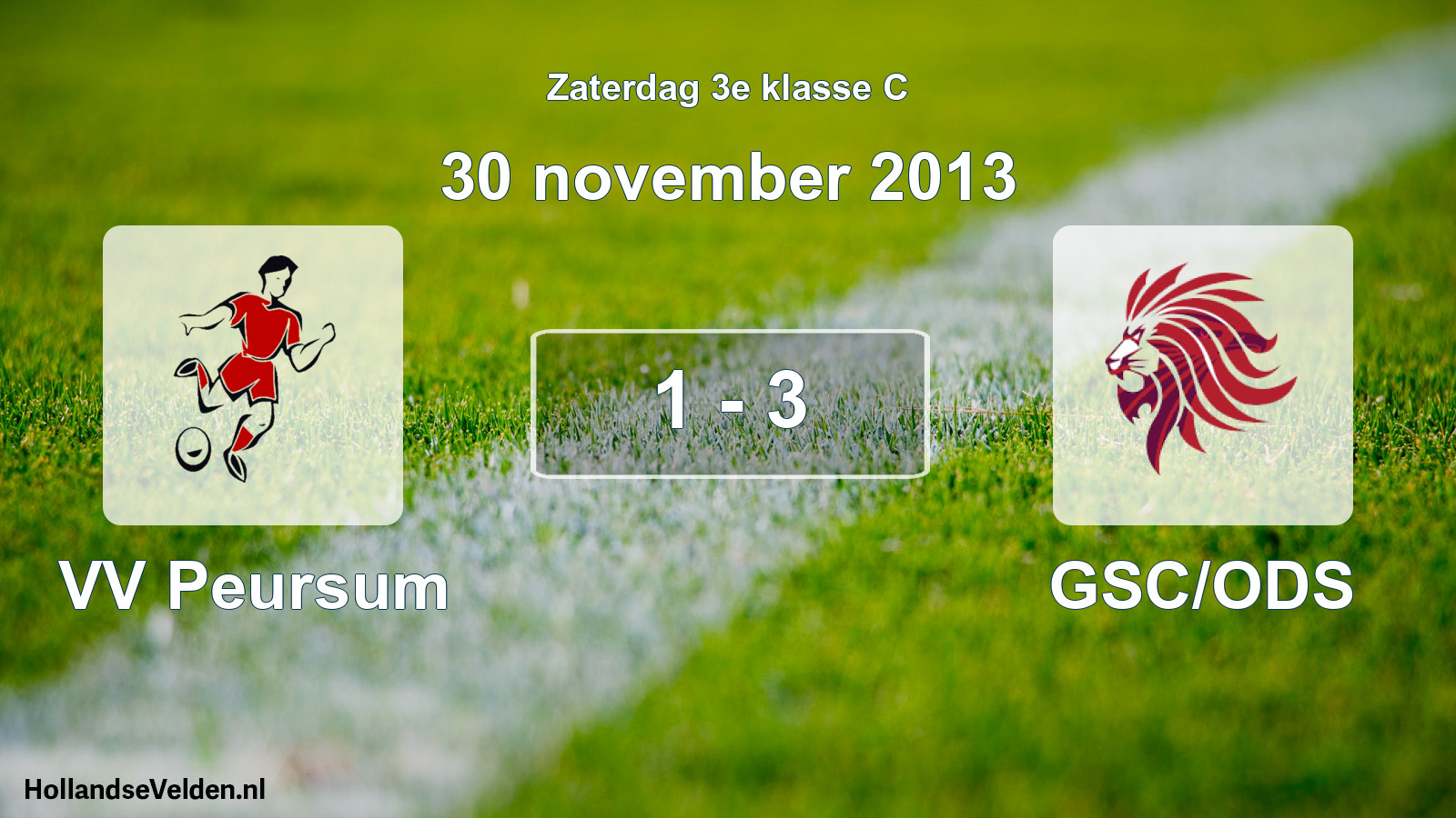 Total number of matches played: VV Peursum - GSC/ODS 1 - 3 (30 November 2013)