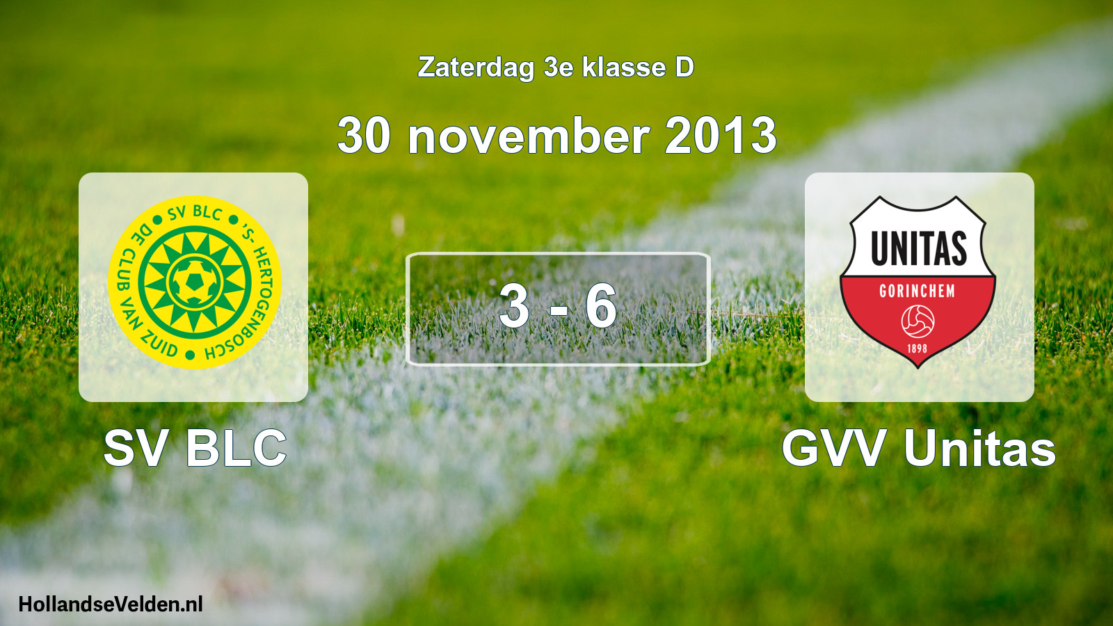Total number of matches played: SV BLC - GVV Unitas 3 - 6 (30 November 2013)