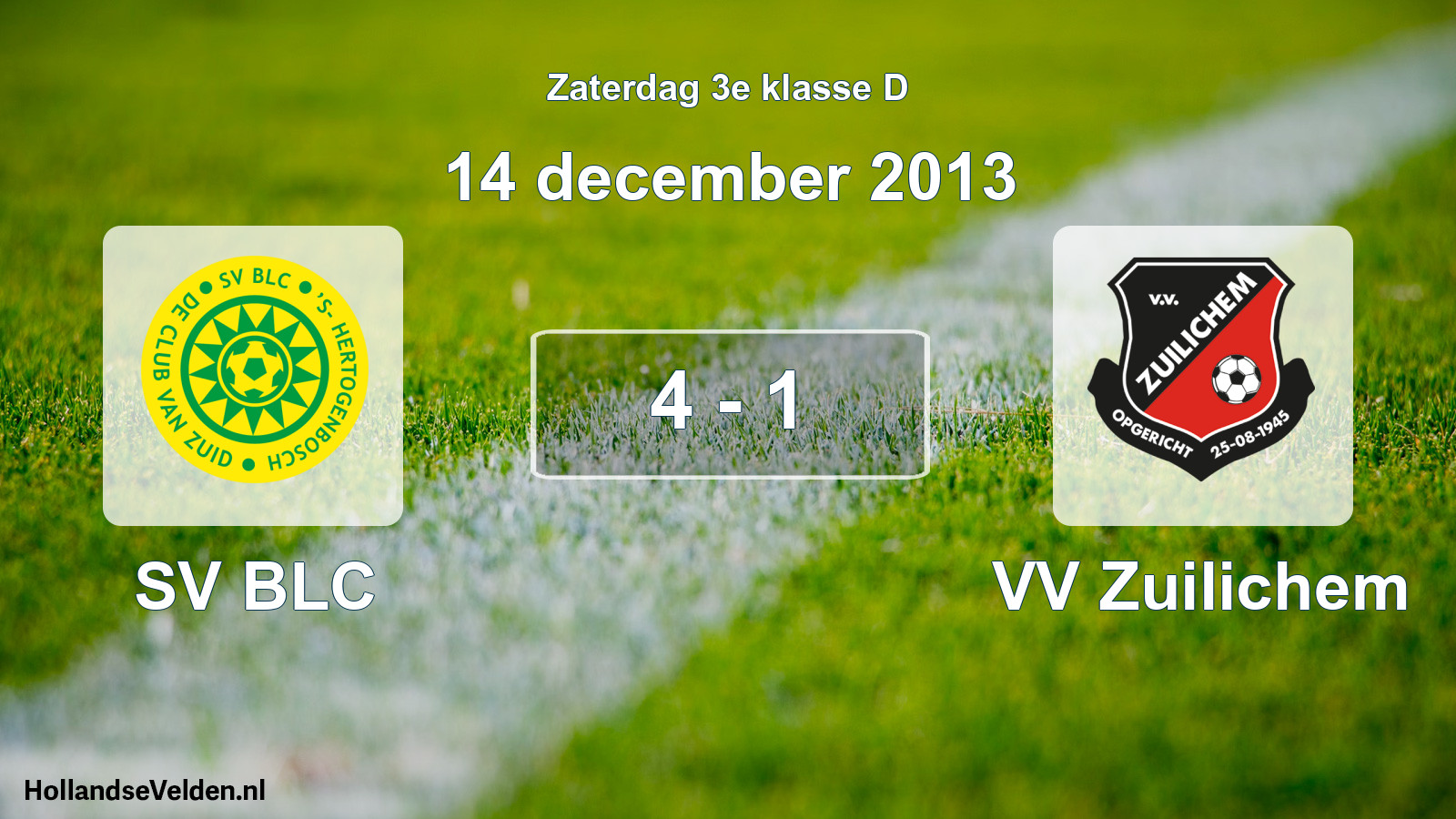 Total number of matches played: SV BLC - VV Zuilichem 4 - 1 (14 December 2013)