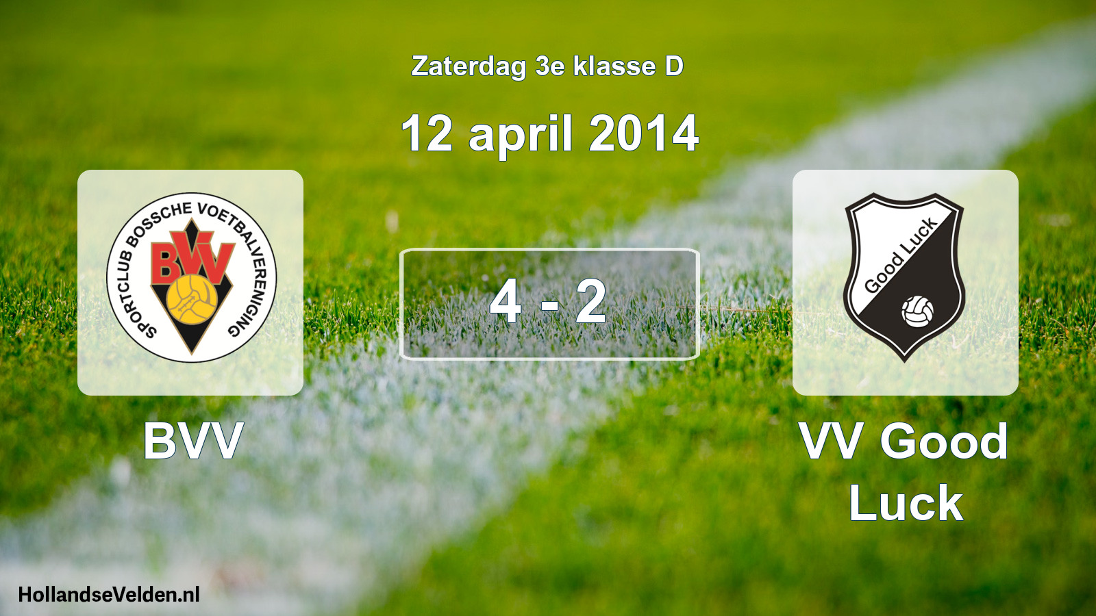 Total number of matches played: BVV - VV Good Luck 4 - 2 (12 April 2014)