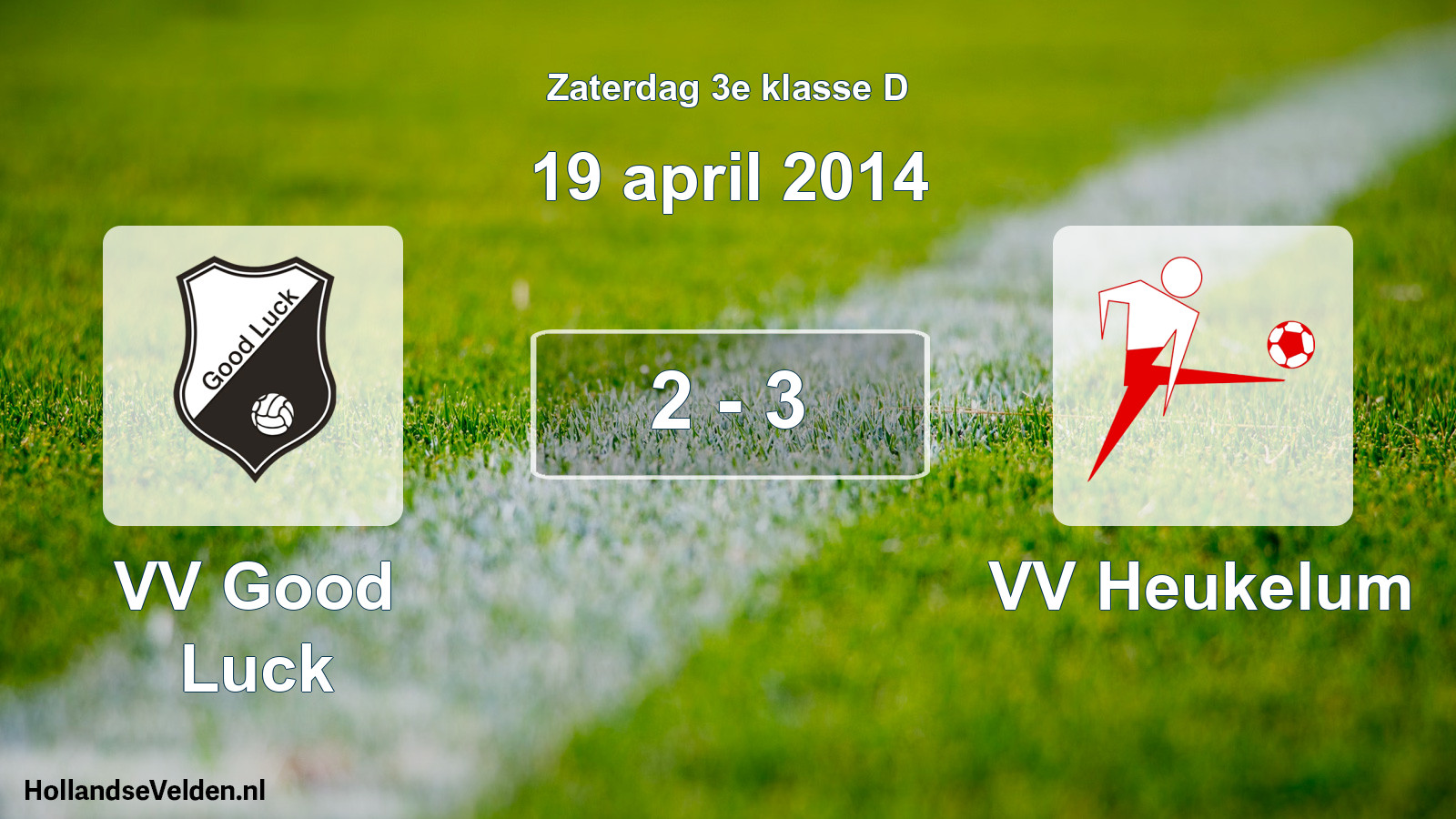 Total number of matches played: VV Good Luck - VV Heukelum 2 - 3 (19 April 2014)
