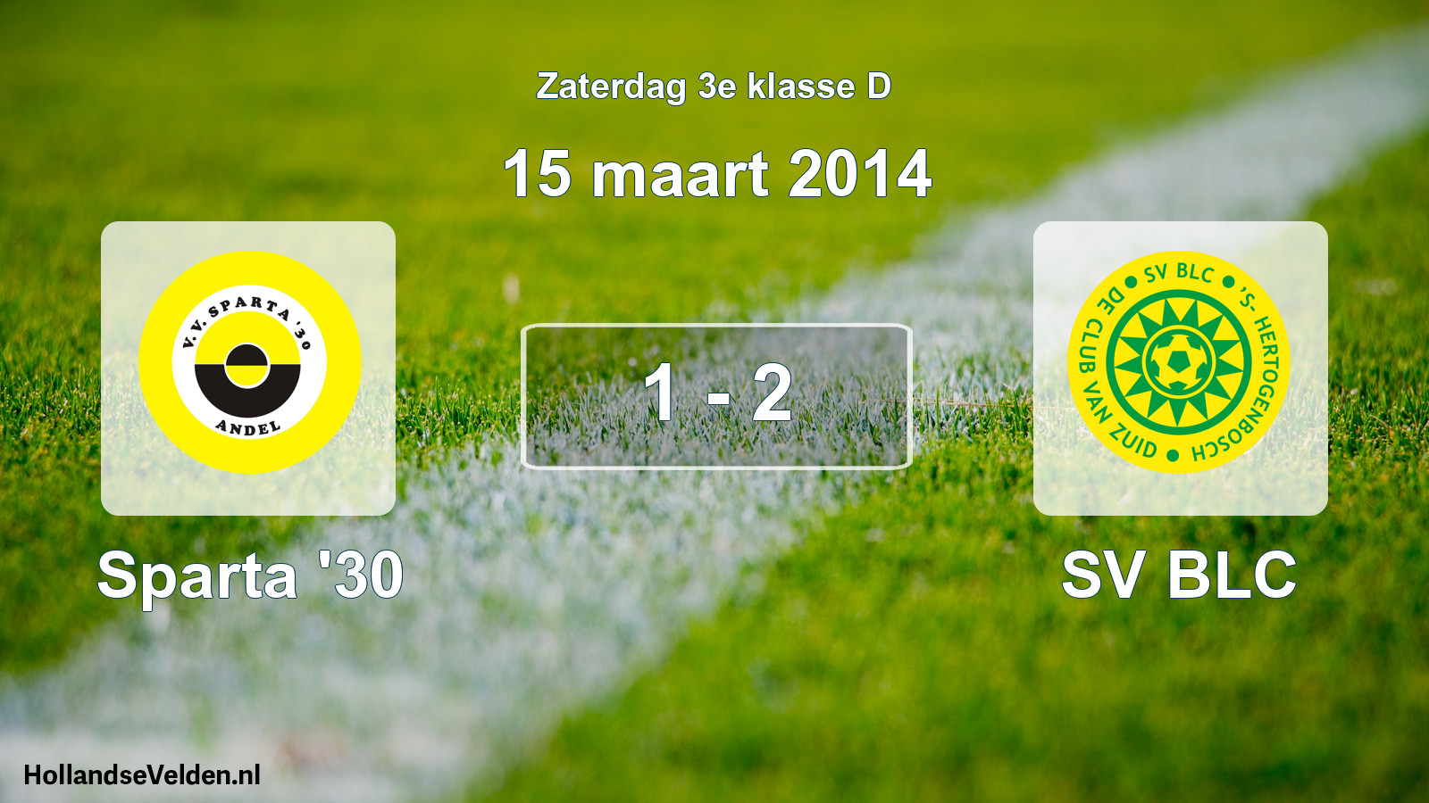 Total number of matches played: Sparta '30 - SV BLC 1 - 2 (15 March 2014)