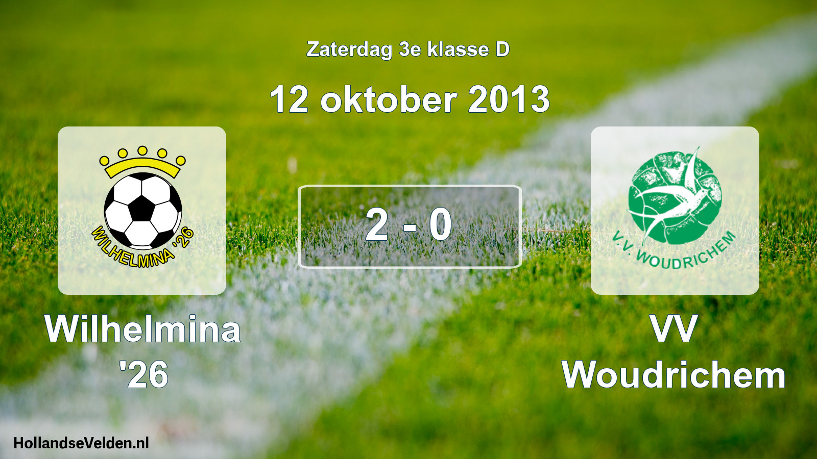 Total number of matches played: Wilhelmina '26 - VV Woudrichem 2 - 0 (12 October 2013)