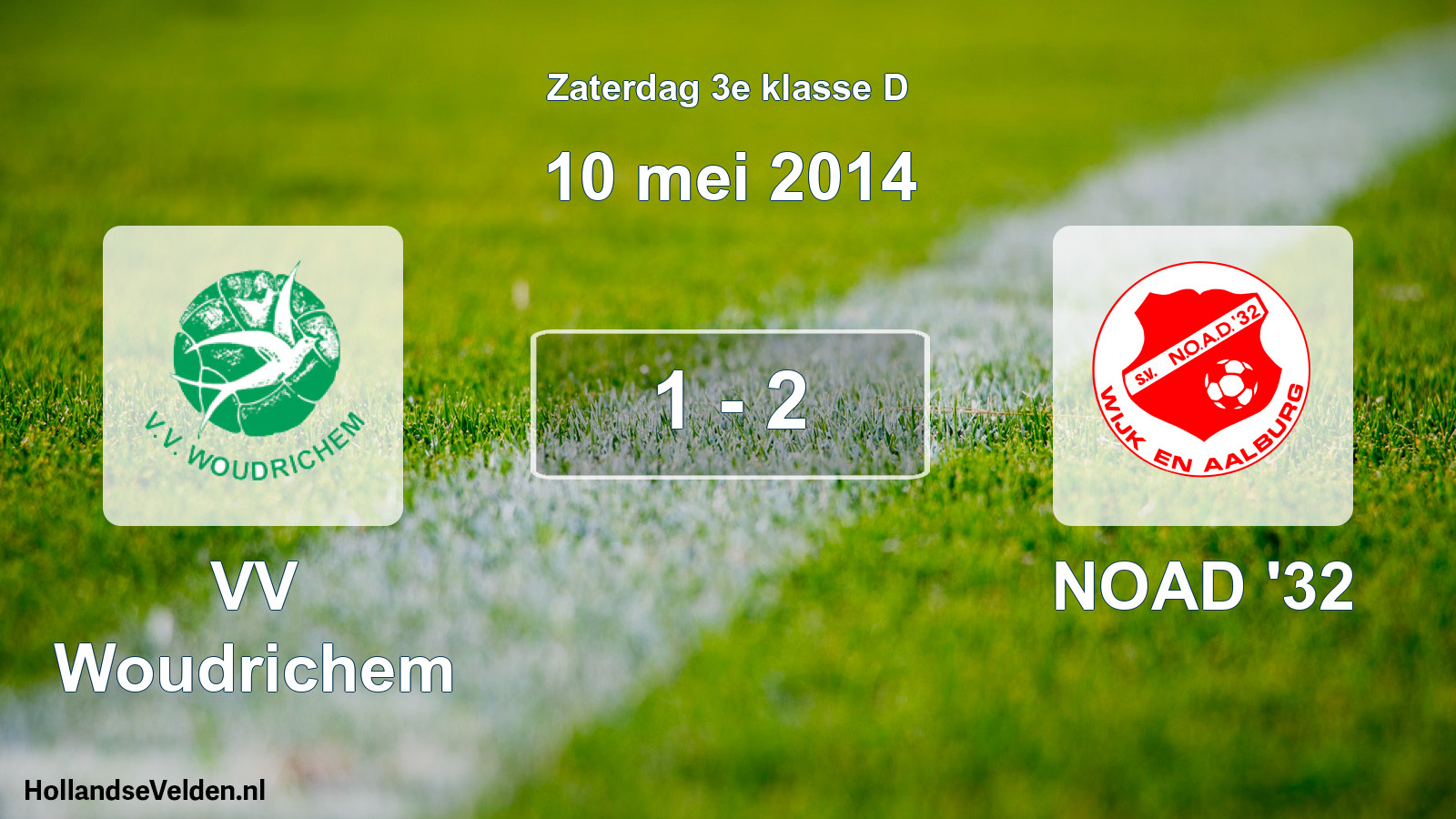 Total number of matches played: VV Woudrichem - NOAD '32 1 - 2 (10 May 2014)
