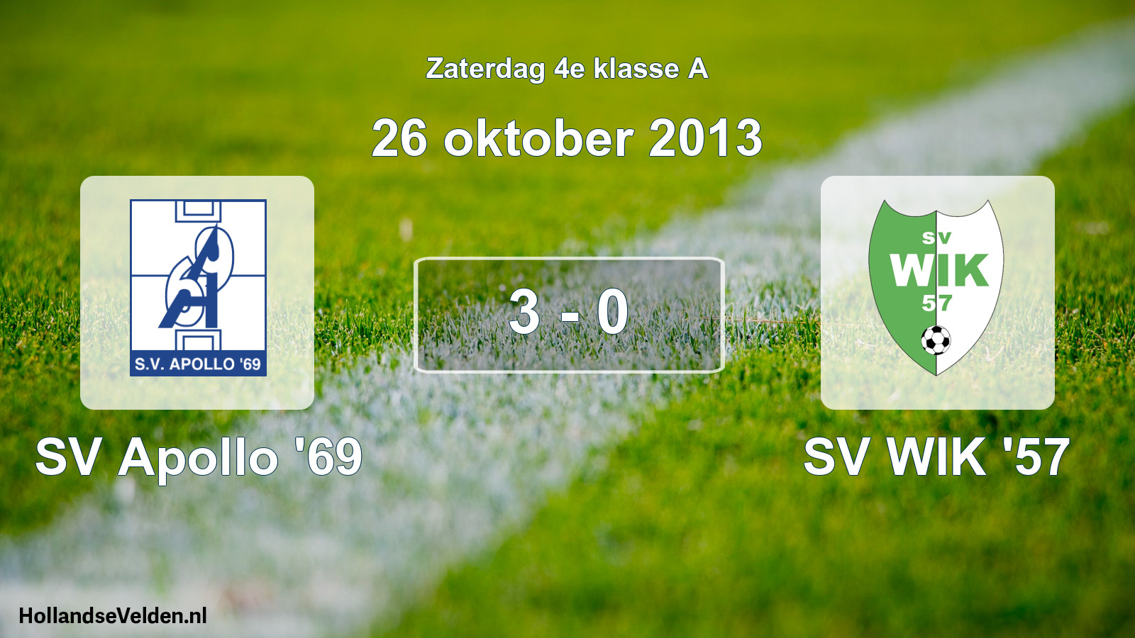 Total number of matches played: SV Apollo '69 - SV WIK '57 3 - 0 (26 October 2013)