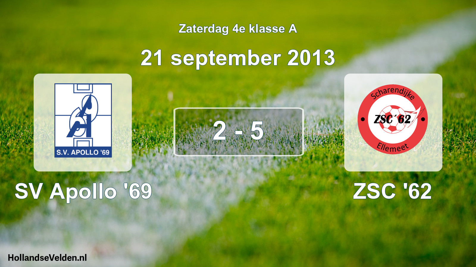 Total number of matches played: SV Apollo '69 - ZSC '62 2 - 5 (21 September 2013)