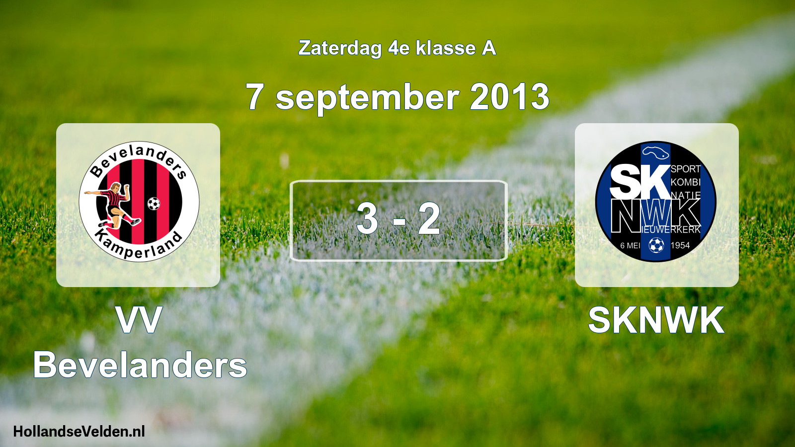 Total number of matches played: VV Bevelanders - SKNWK 3 - 2 (7 September 2013)