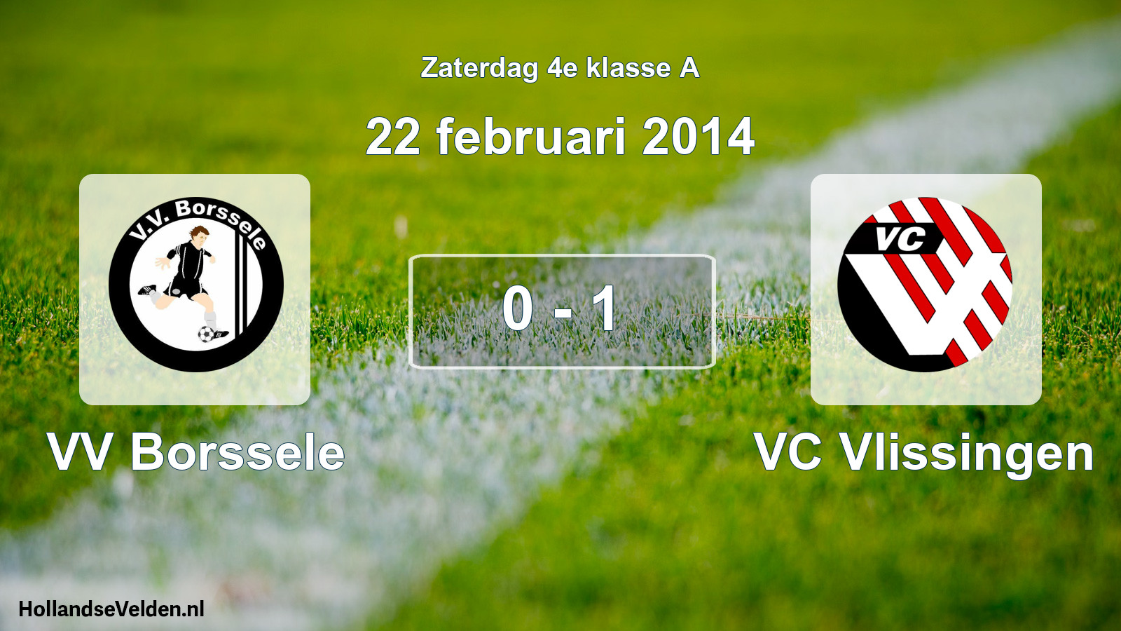 Total number of matches played: VV Borssele - VC Vlissingen 0 - 1 (22 February 2014)
