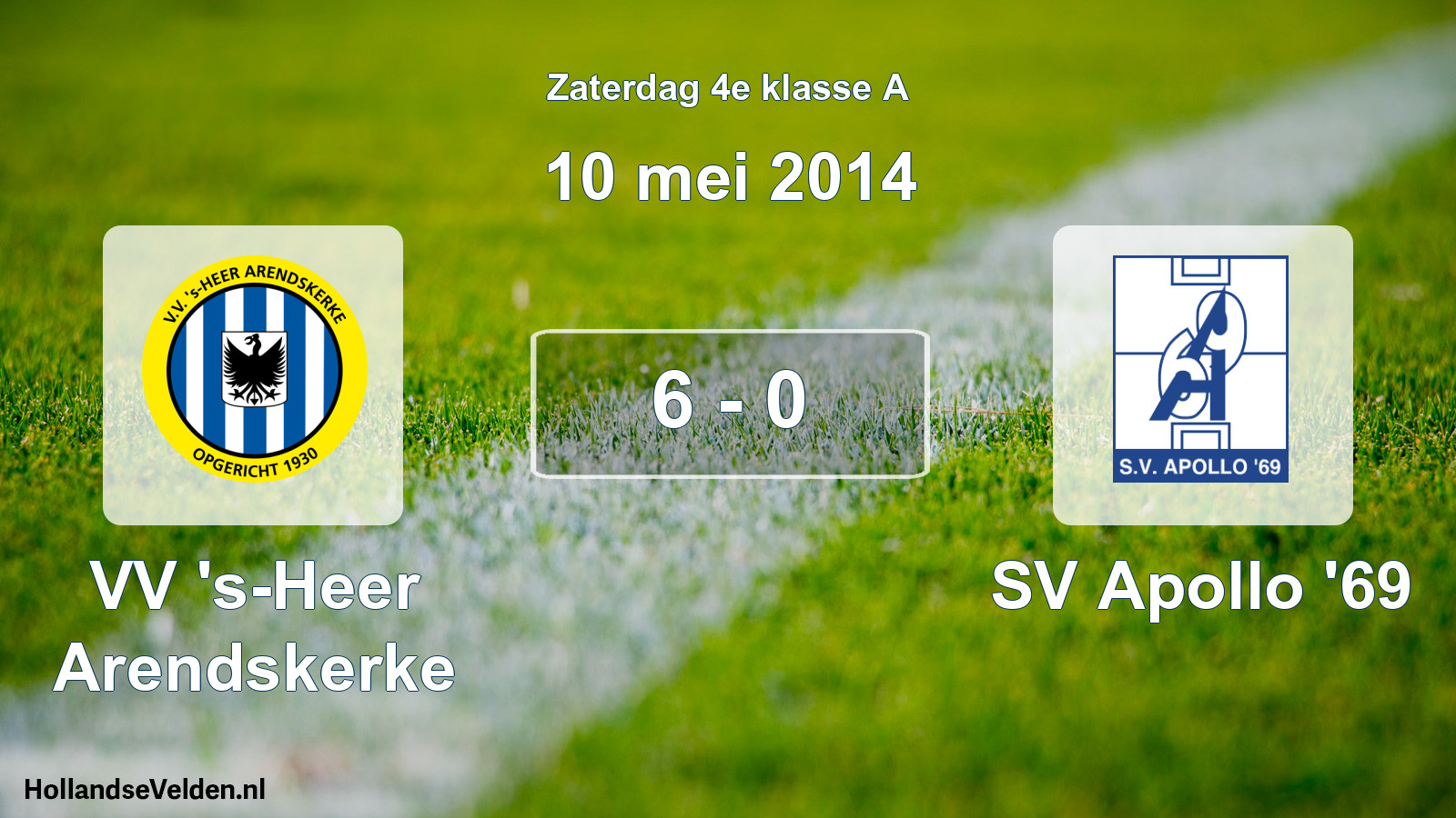 Total number of matches played: VV 's-Heer Arendskerke - SV Apollo '69 6 - 0 (10 May 2014)