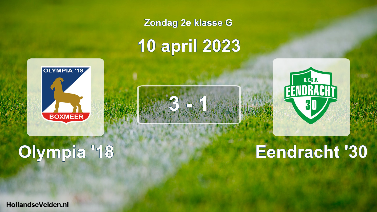 Total number of matches played: Olympia '18 - Eendracht '30 3 - 1 (10 April 2023)