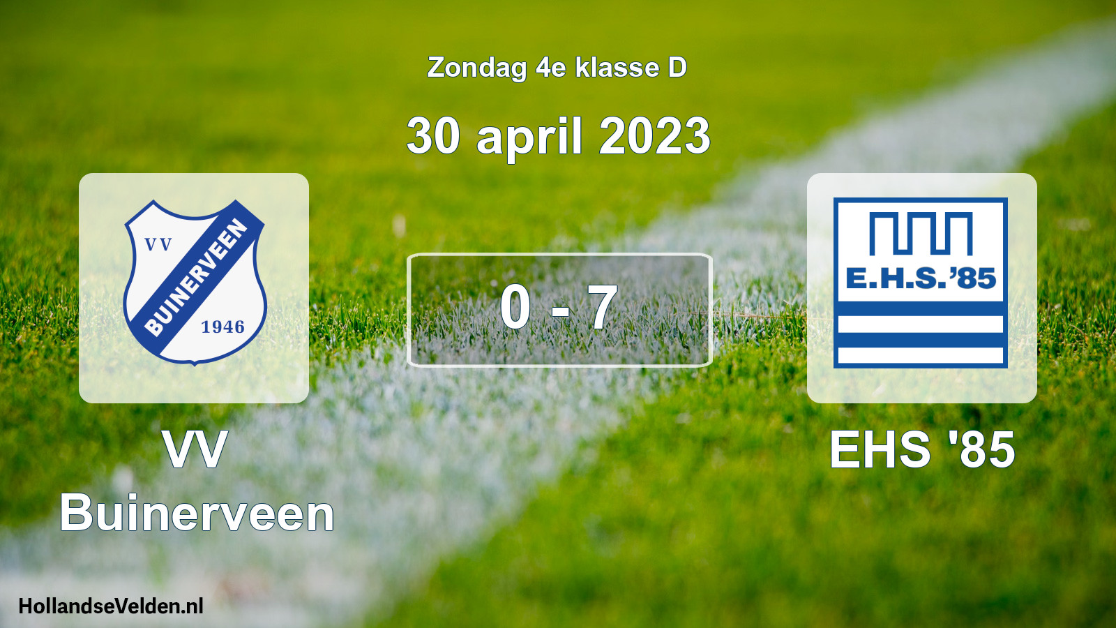 Total number of matches played: VV Buinerveen - EHS '85 0 - 7 (30 April 2023)