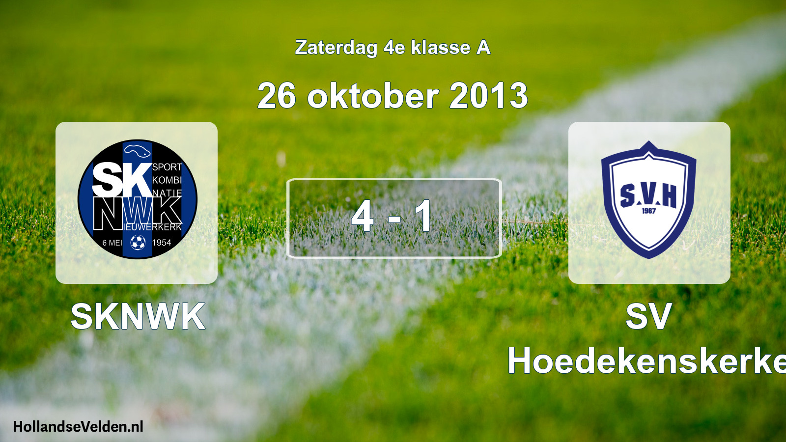 Total number of matches played: SKNWK - SV Hoedekenskerke 4 - 1 (26 October 2013)