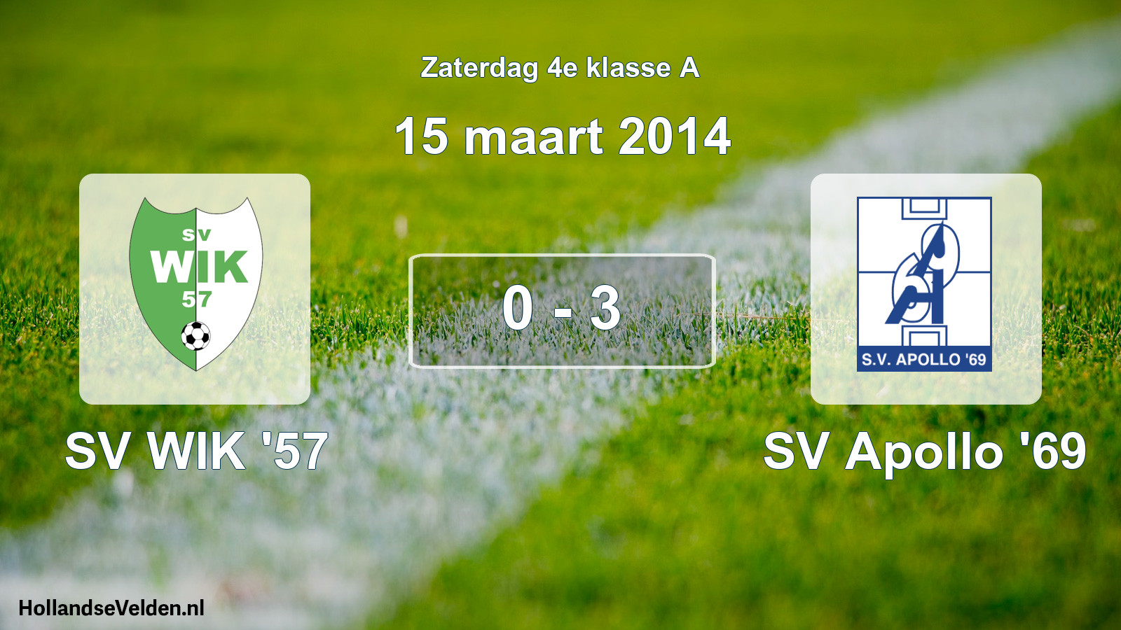 Total number of matches played: SV WIK '57 - SV Apollo '69 0 - 3 (15 March 2014)