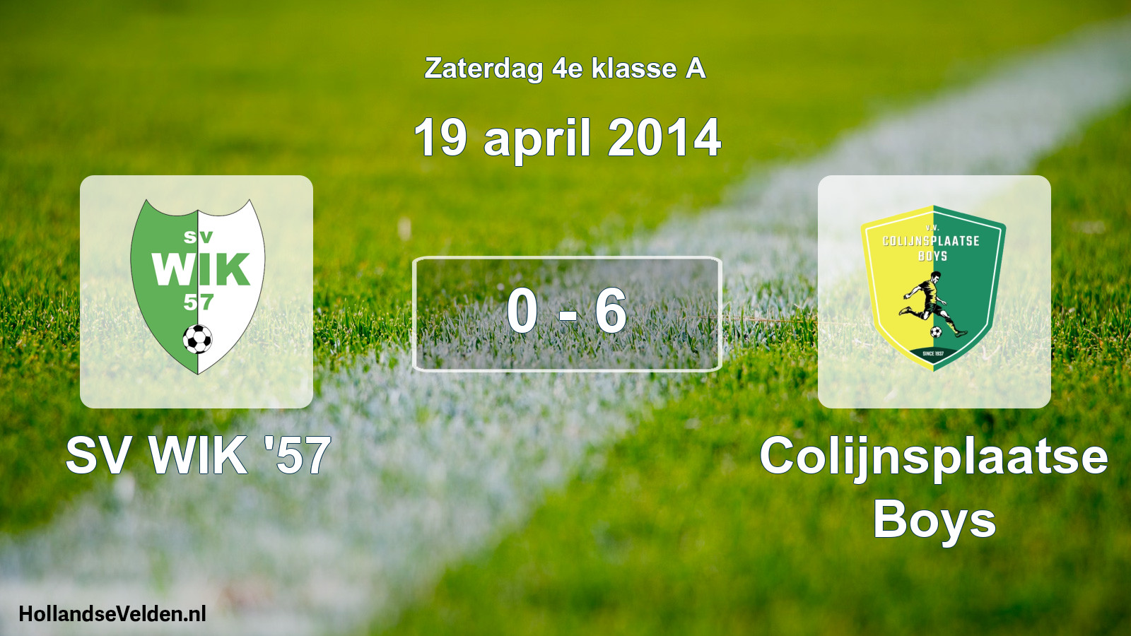 Total number of matches played: SV WIK '57 - Colijnsplaatse Boys 0 - 6 (19 April 2014)